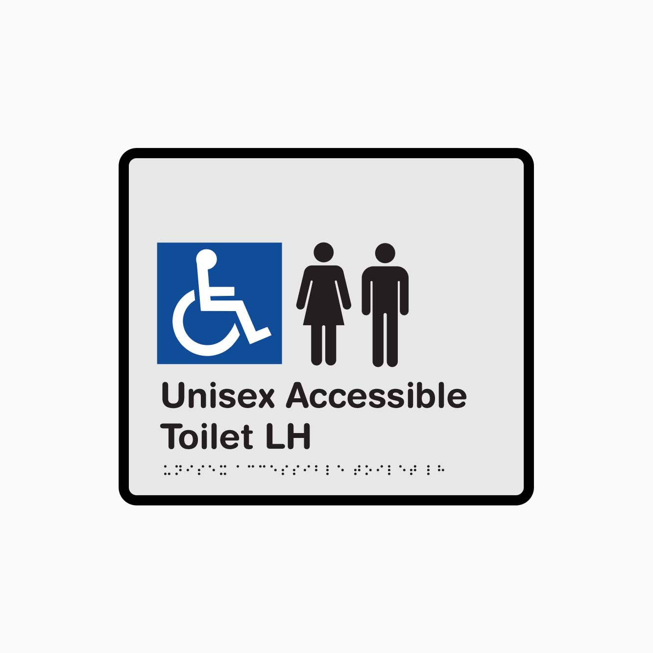 Unisex Accessible Toilet LH Braille sign - get signs