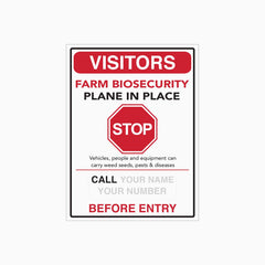 VISITORS FARM BIOSECURITY PLANE IN PLACE STOP CALL BEFORE ENTRY SIGN