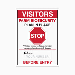 VISITORS FARM BIOSECURITY PLAN IN PLACE STOP CALL BEFORE ENTRY SIGN