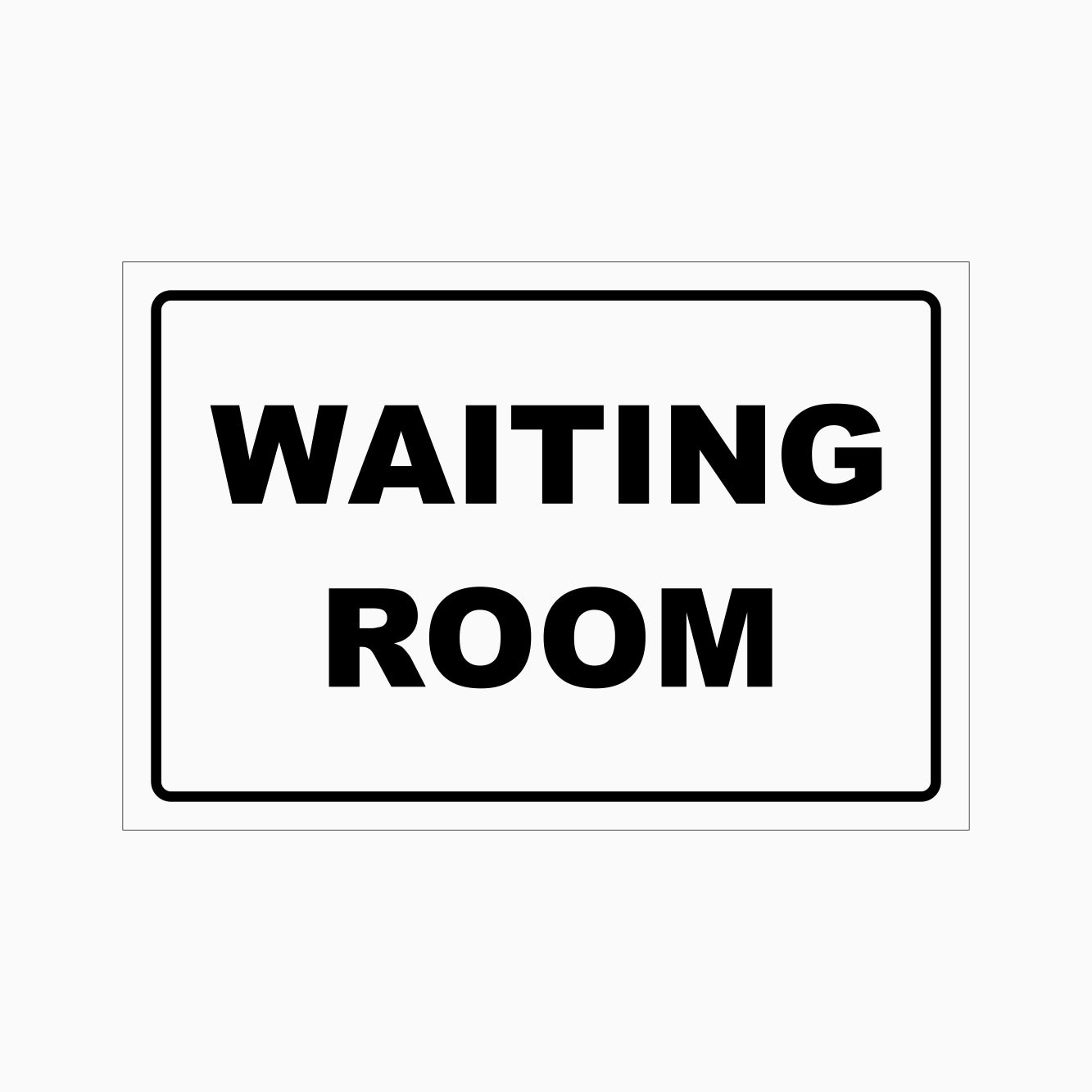 WAITING ROOM SIGN