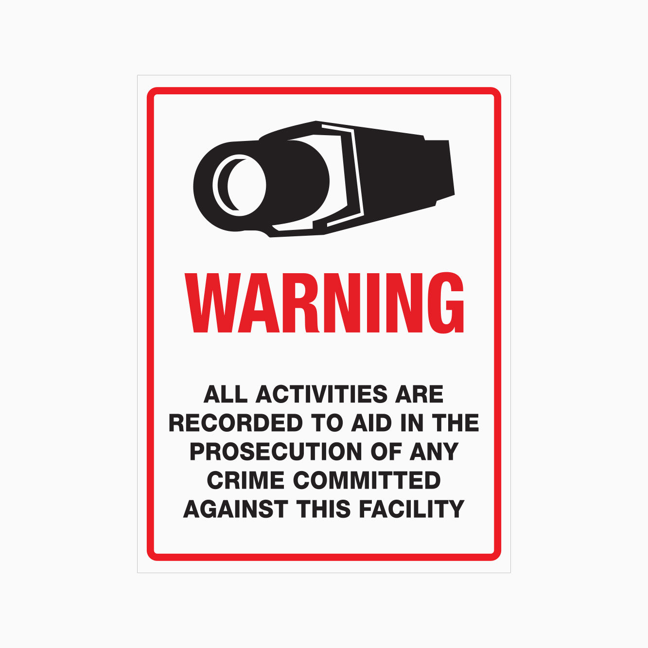 WARNING ALL ACTIVITIES ARE RECORDED SIGN – Get signs