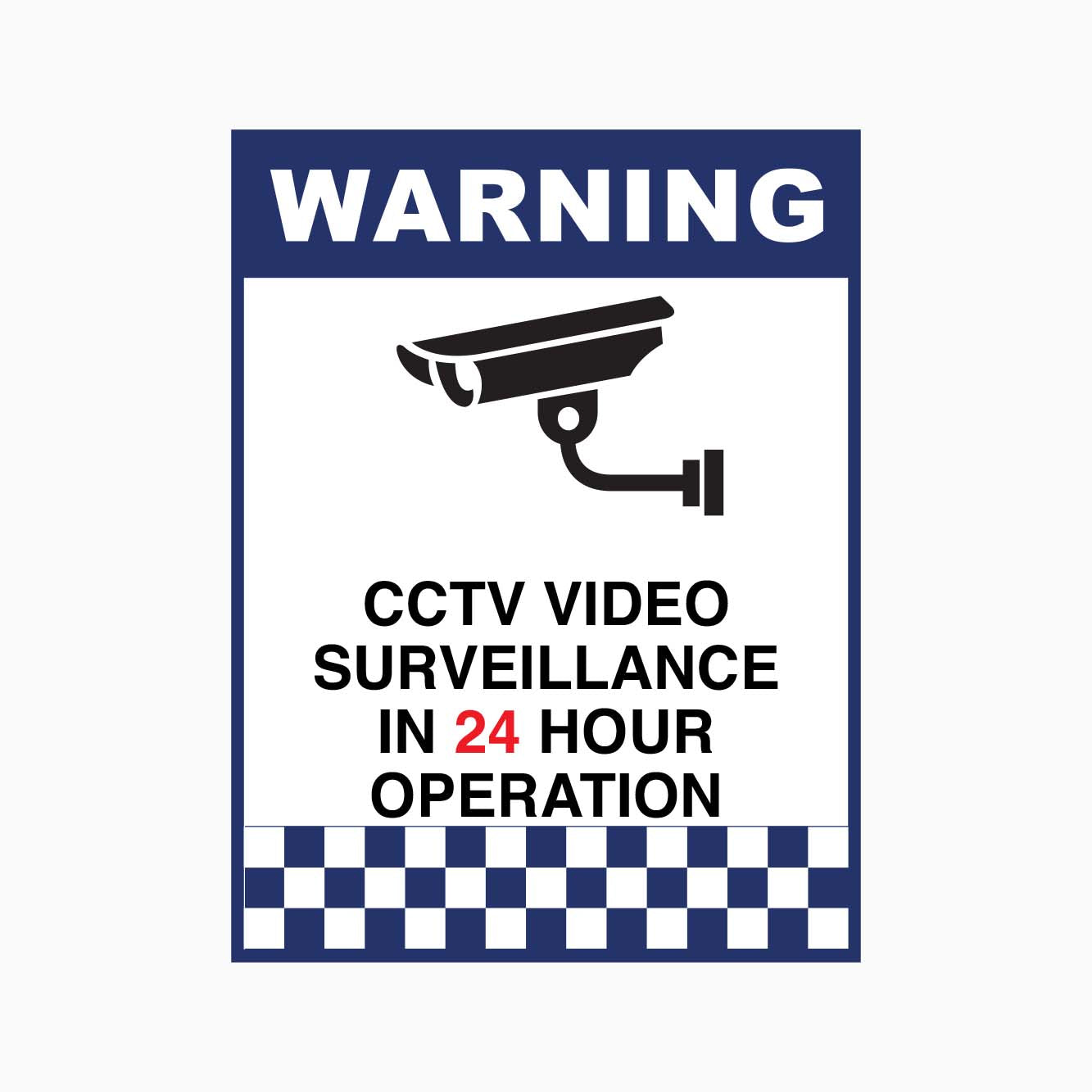 WARNING CCTV SURVEILLANCE IN 24 HOUR OPERATION SIGN - GET SIGNS