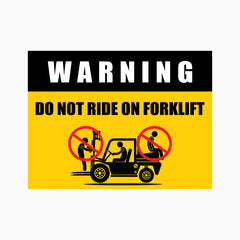 WARNING DO NOT RIDE ON FORKLIFT SIGN