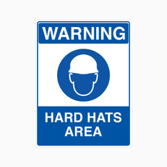 WARNING HARD HAT AREA SIGN