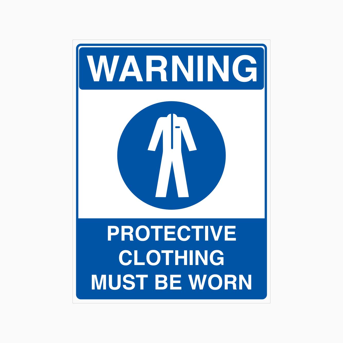 PROTECTIVE CLOTHING MUST BE WORN SIGN - GET SIGNS