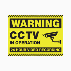 WARNING CCTV IN OPERATION 24 HOUR VIDEO RECORDING SIGN