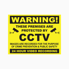 WARNING THESE PREMISES ARE PROTECTED BY CCTV