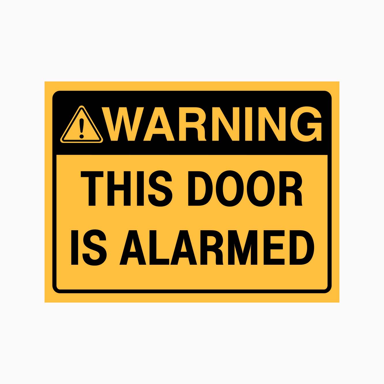 WARNING THIS DOOR IS ALARMED SIGN - GET SIGNS