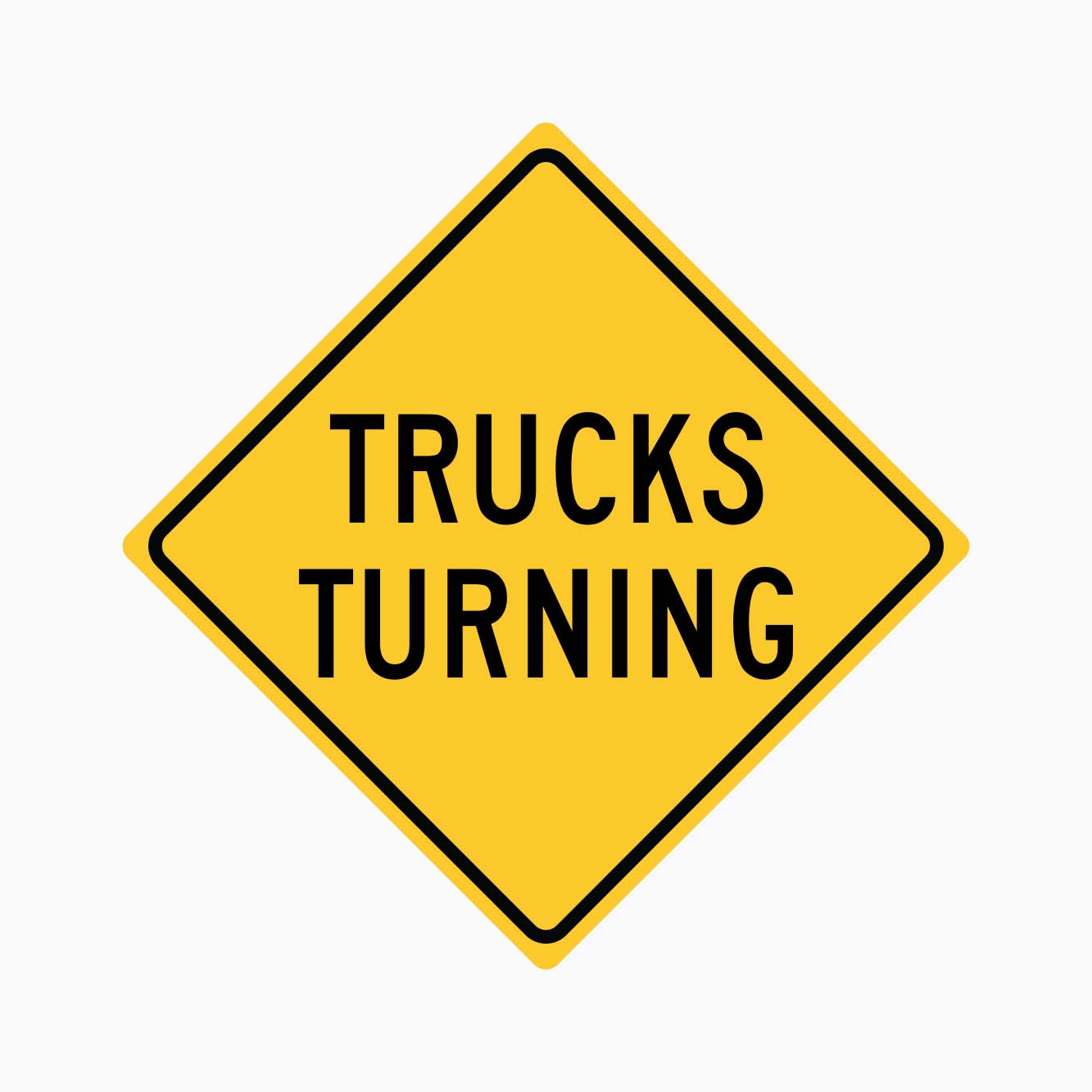 TRUCKS TURNING SIGN - ROAD SIGNS AT GET SIGNS