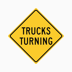 WARNING TRUCKS TURNING SIGN