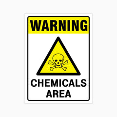 WARNING CHEMICALS AREA SIGN