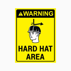 WARNING HARD HAT AREA SIGN