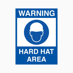 WARNING HARD HAT AREA SIGN