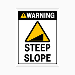 WARNING STEEP SLOPE SIGN