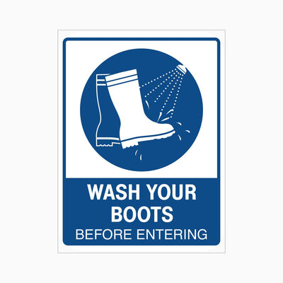 WASH YOUR BOOTS BEFORE ENTERING SIGN