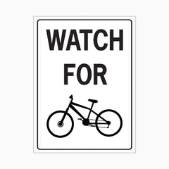 WATCH FOR BICYCLE SIGN