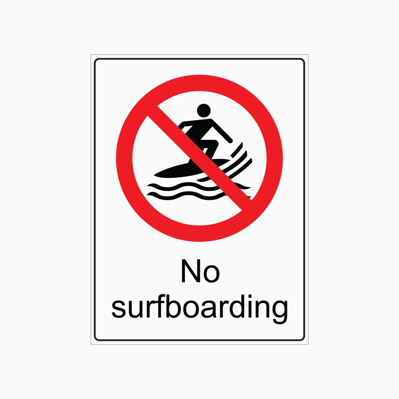 NO SURFBOARDING SIGN