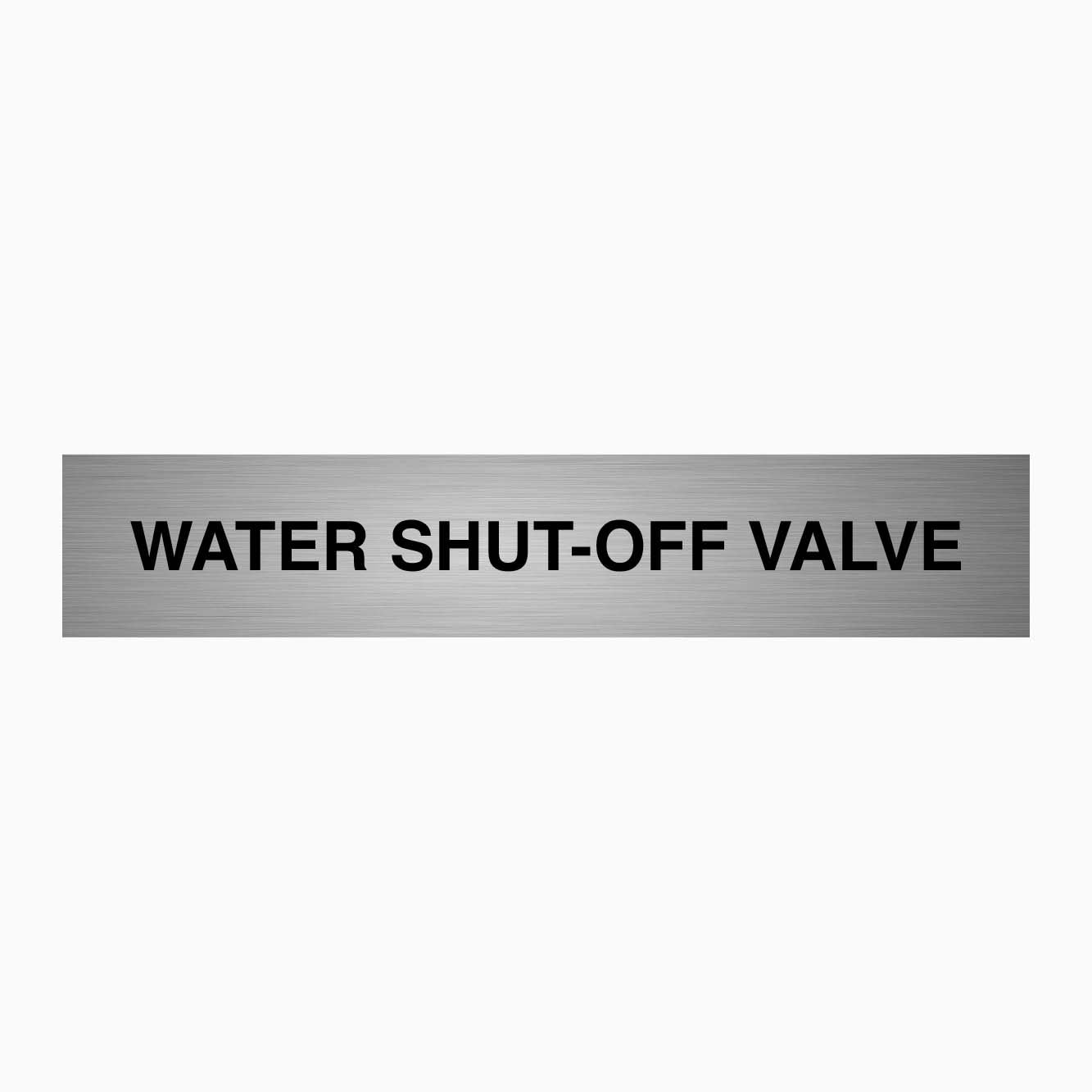 WATER SHUT-OFF VALVE SIGN