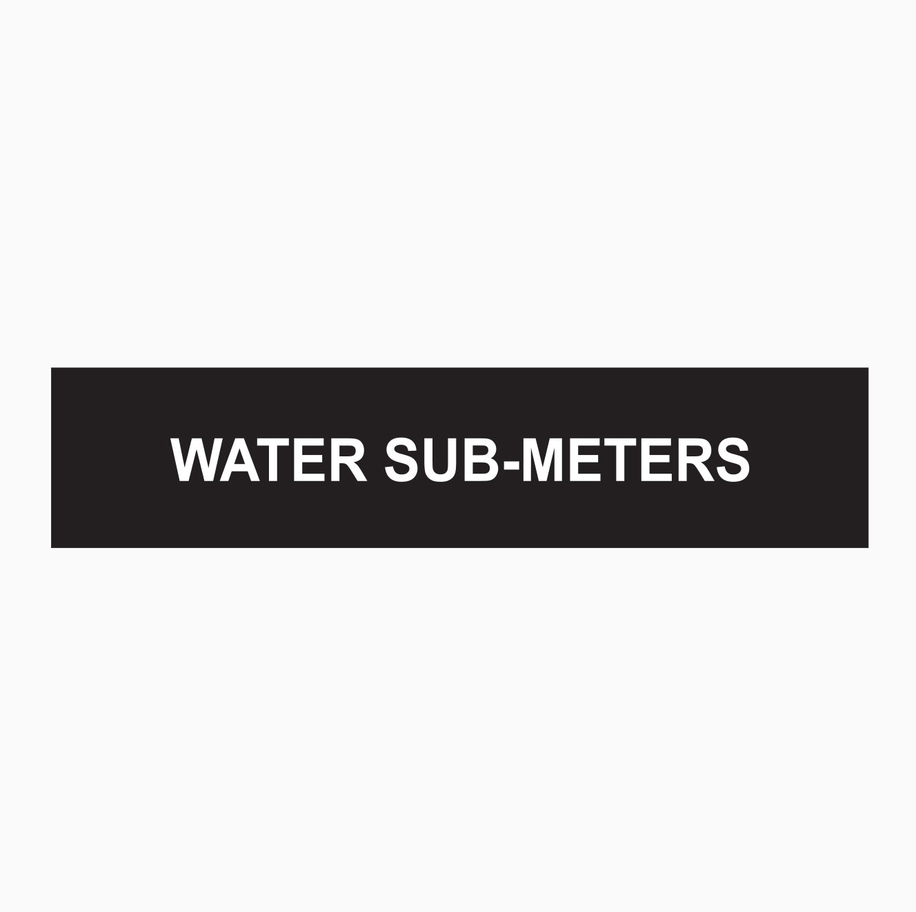 WATER SUB-METERS SIGN