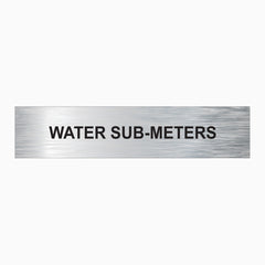 WATER SUB-METERS SIGN