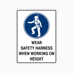 WEAR SAFETY HARNESS WHEN WORKING ON HEIGHT SIGN