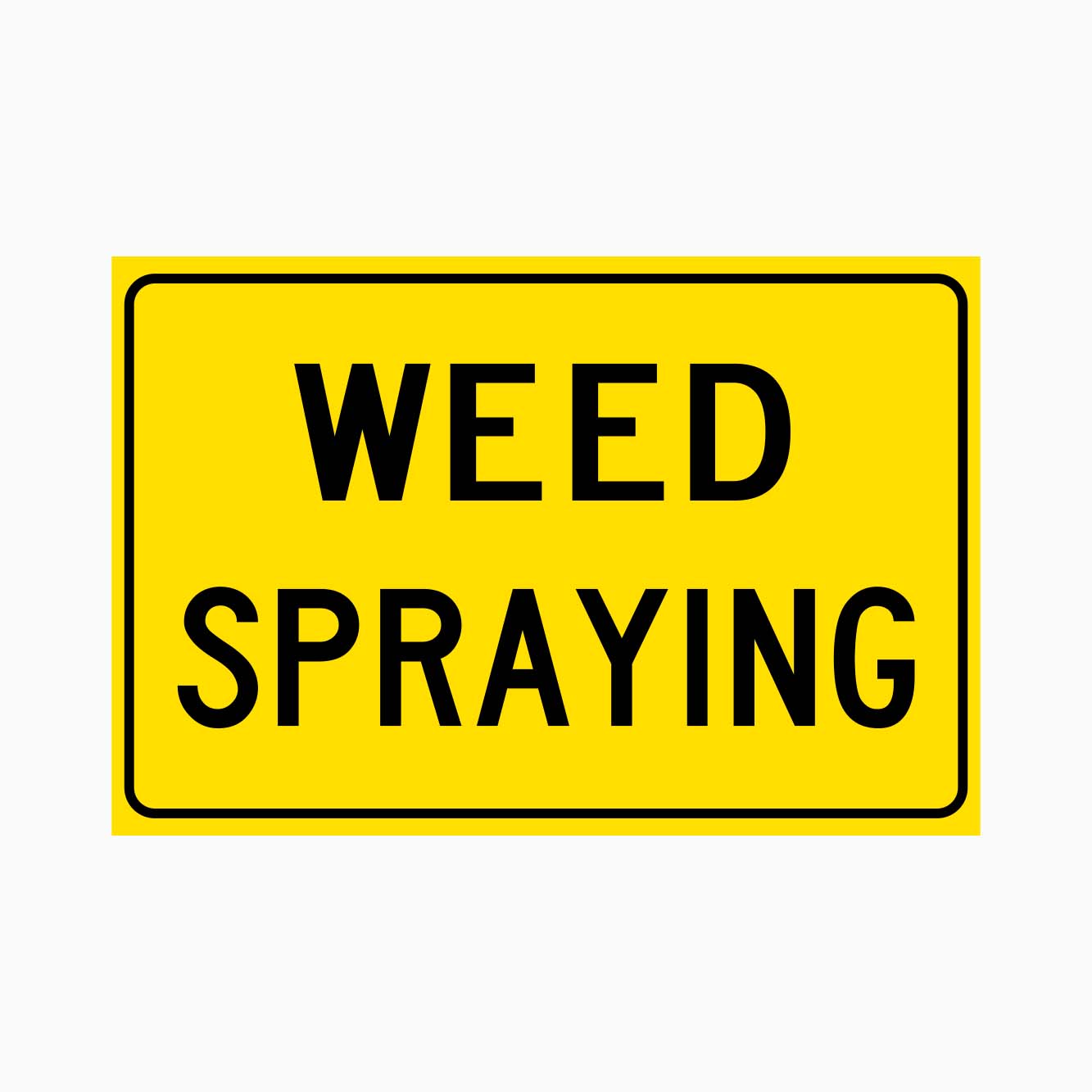 WEED SPRAYING SIGN