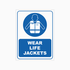 WEAR LIFE JACKETS SIGN