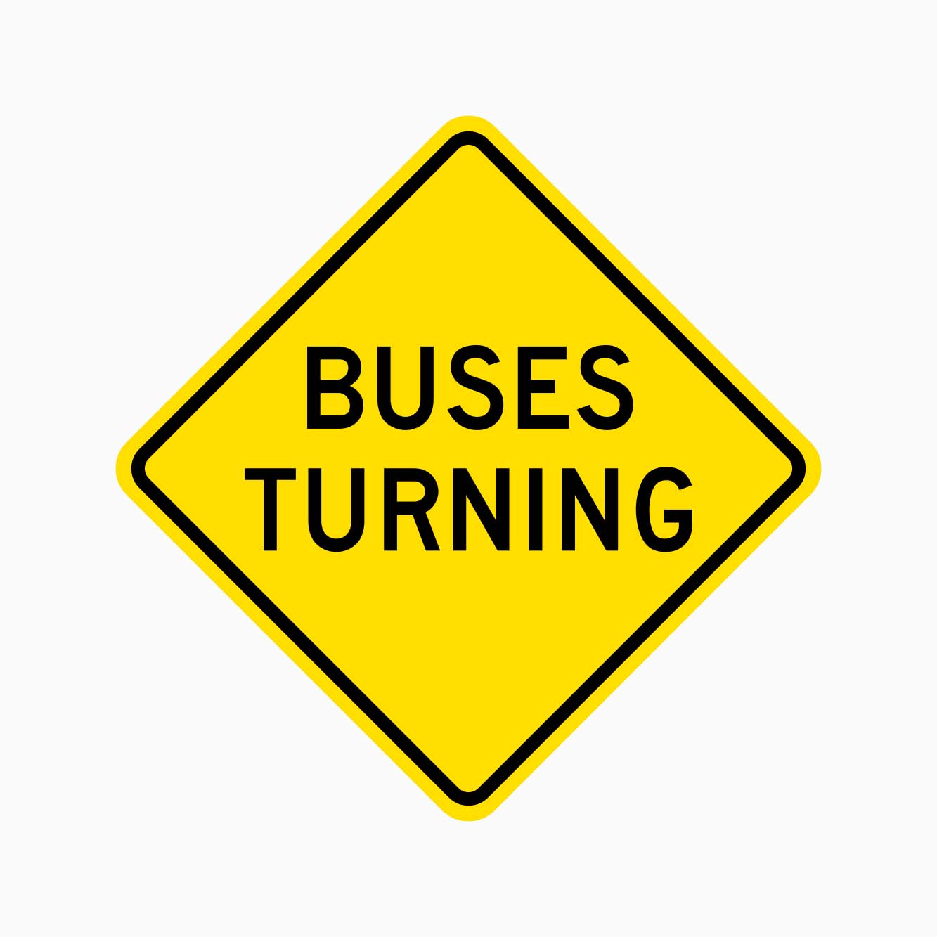 BUSES TURNING SIGN W5-232N -GET SIGNS