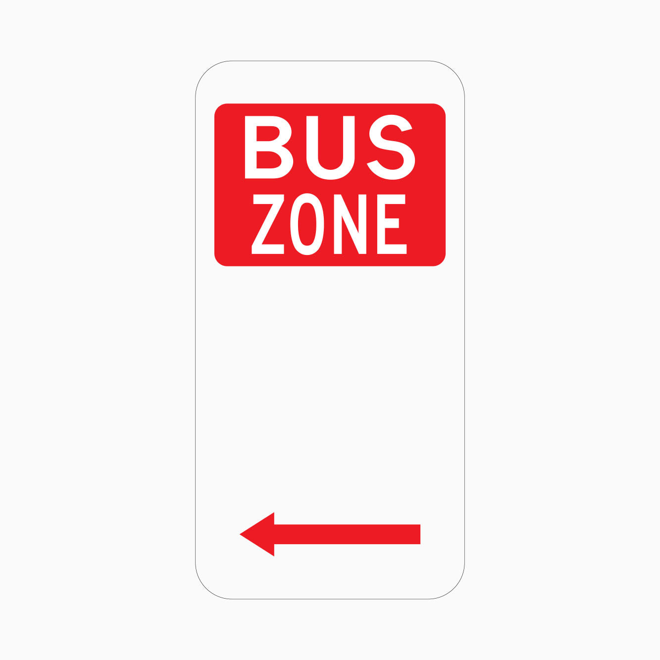 BUS ZONE SIGN Left 