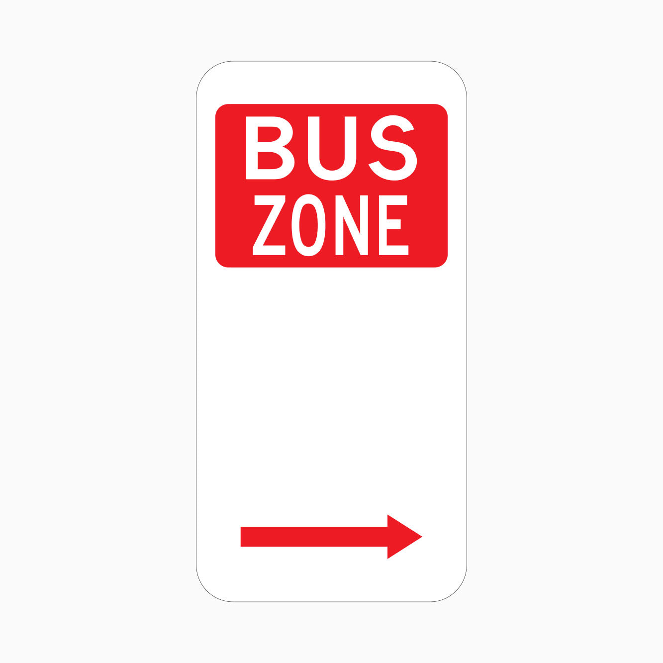 BUS ZONE SIGN Right