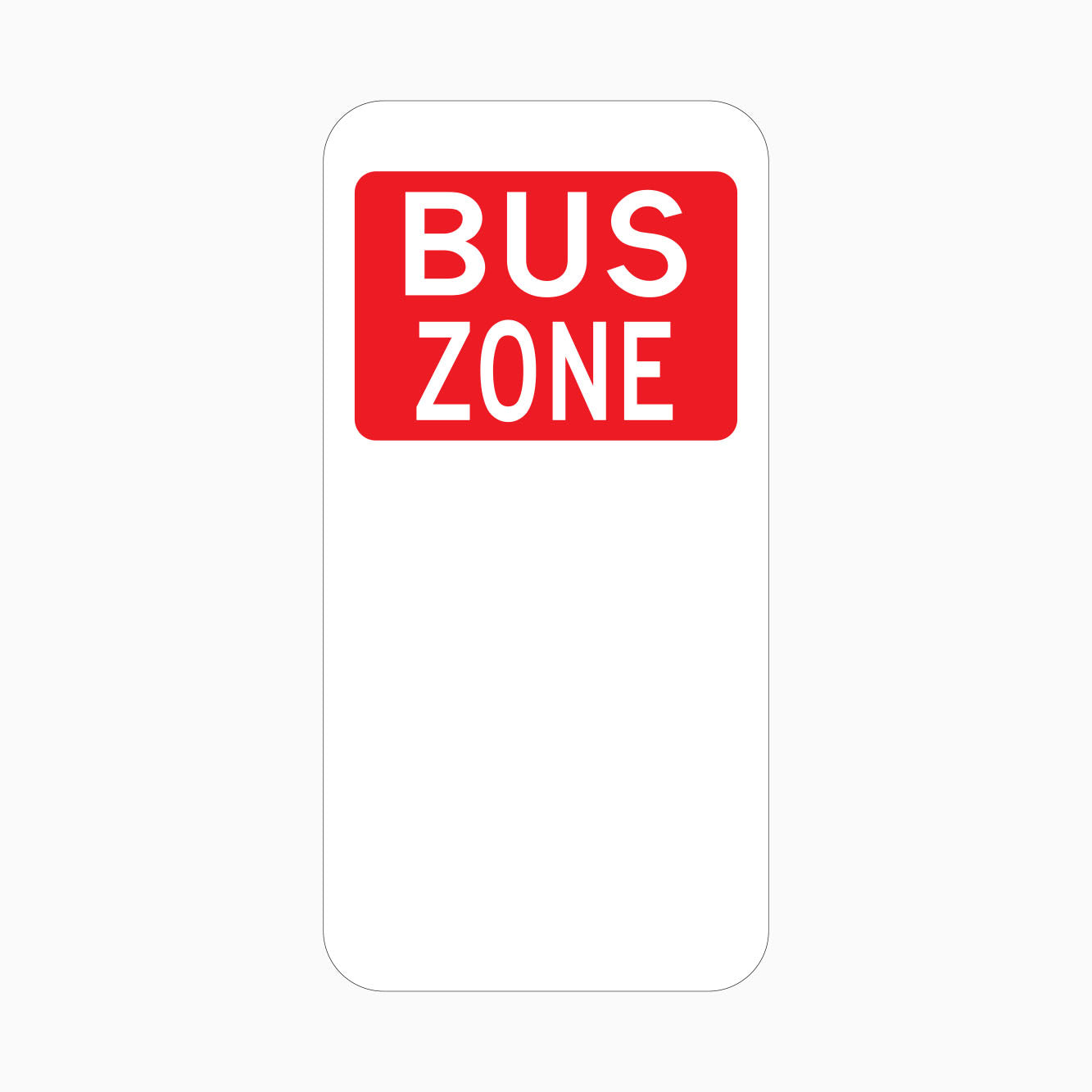 BUS ZONE SIGN