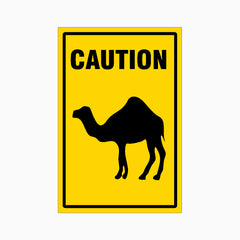 CAUTION CAMEL SIGN