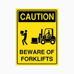 CAUTION BEWARE OF FORKLIFTS SIGN