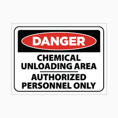CHEMICAL UNLOADING AREA  AUTHORISED PERSONNEL ONLY SIGN