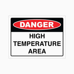 DANGER HIGH TEMPERATURE SIGN