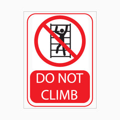 DO NOT CLIMB SIGN
