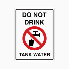 DO NOT DRINK TANK WATER SIGN