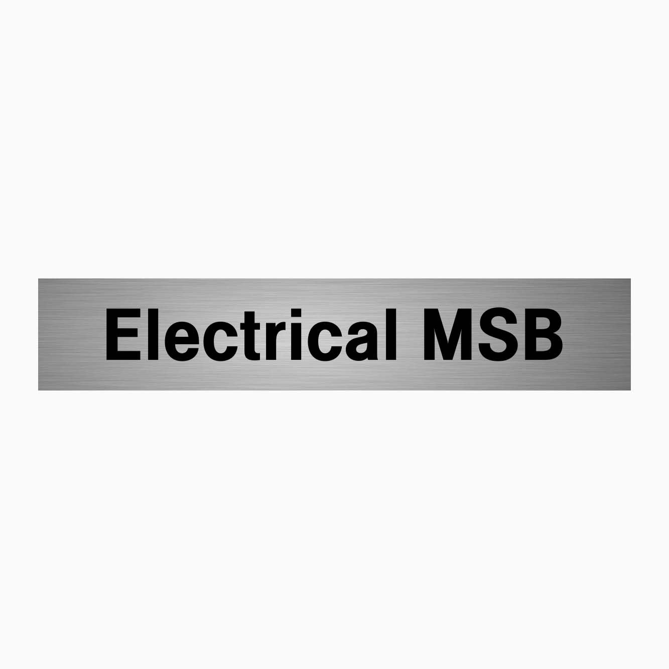 ELECTRICAL MSB SIGN - GET SIGNS