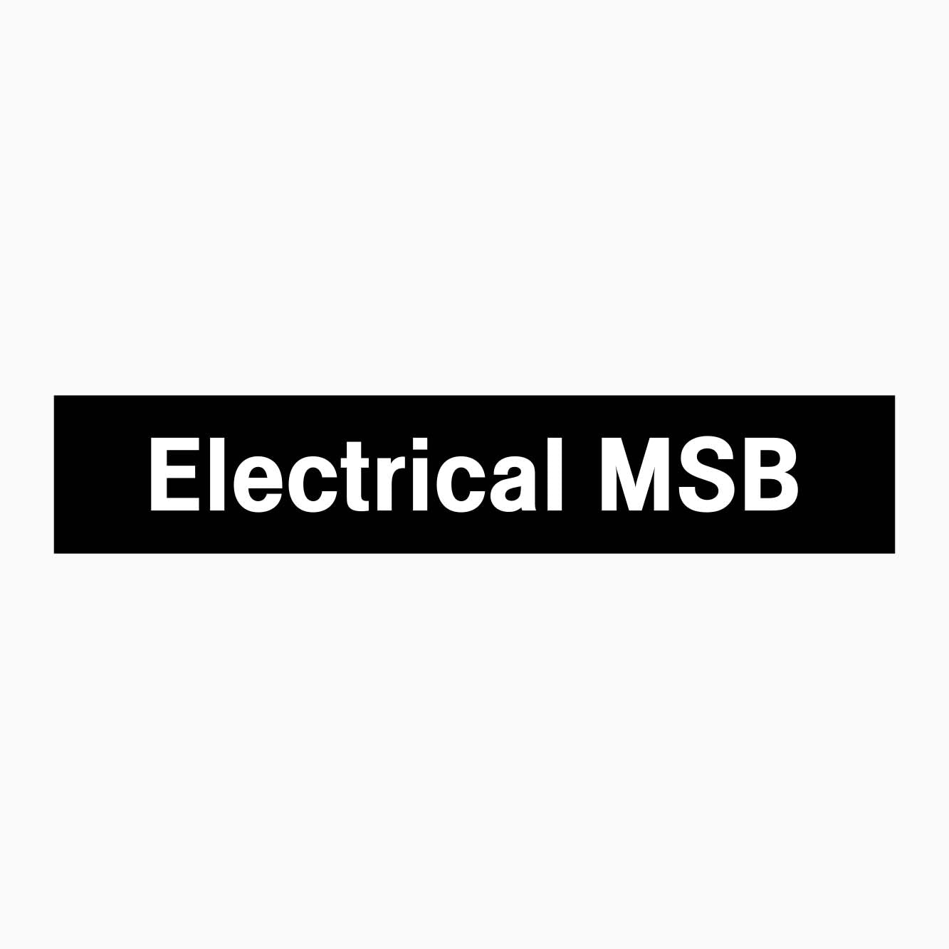 ELECTRICAL MSB SIGN