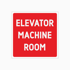 ELEVATOR MACHINE ROOM SIGN