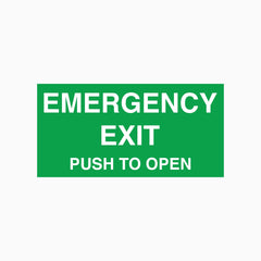 EMERGENCY EXIT PUSH TO OPEN SIGN