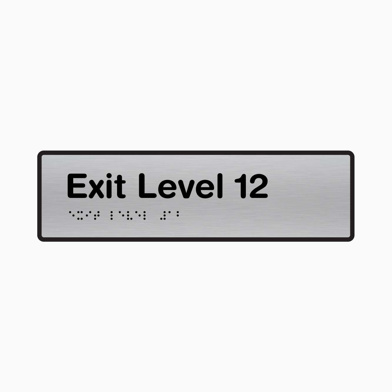 Exit Level 12 - Braille Sign - GET SIGNS