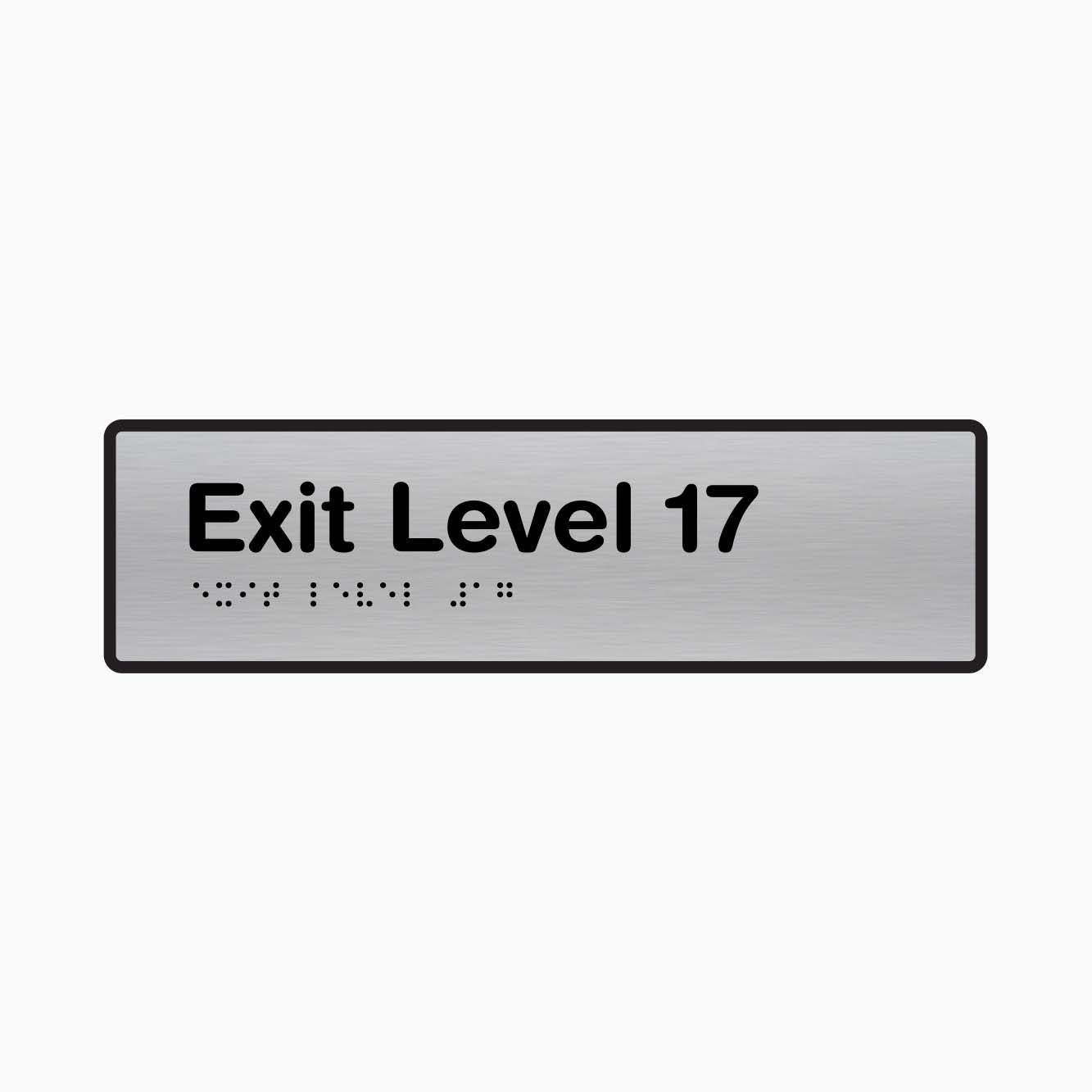 Exit Level 17 - Braille Sign - GET SIGNS