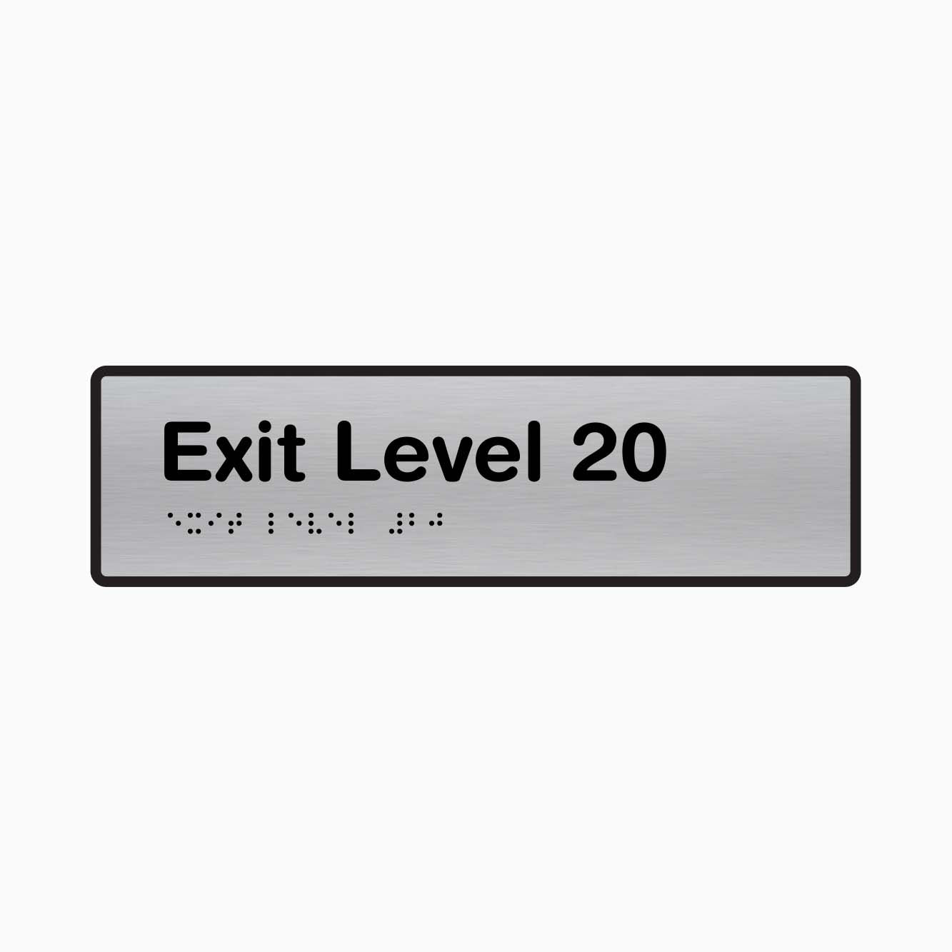 Exit Level 20 - Braille Sign - GET SIGNS