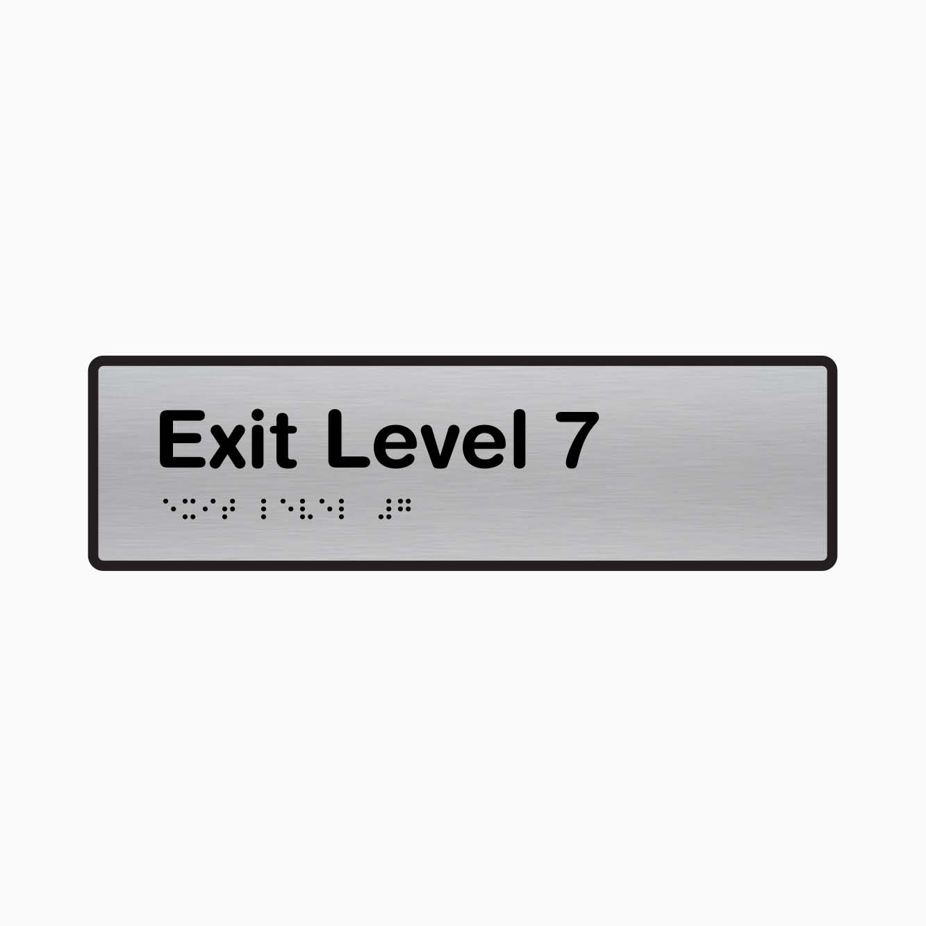 Exit Level 7 - Braille Sign - GET SIGNS