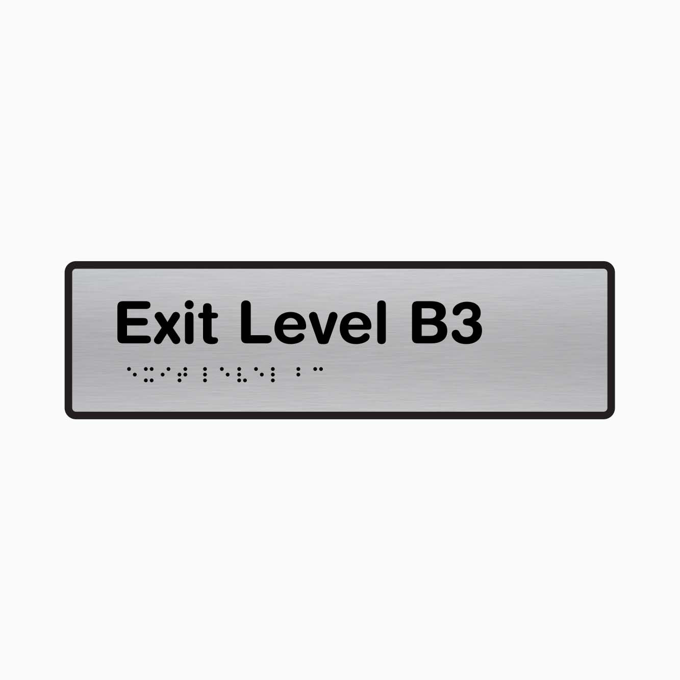 Exit Level B3 - Braille Sign - GET SIGNS