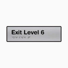 Exit Level 6 - Braille Sign