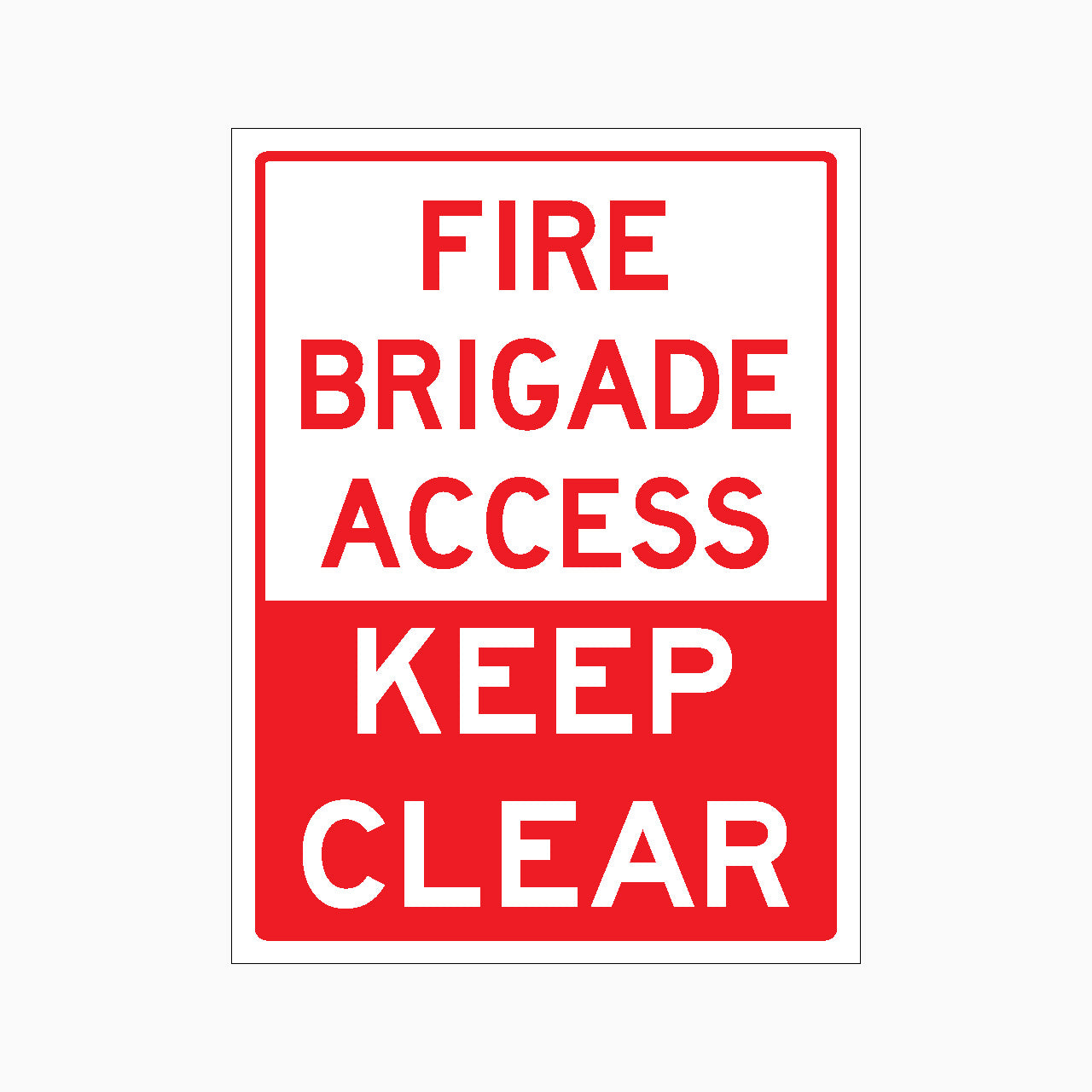 FIRE BRIGADE ACCESS KEEP CLEAR SIGN | GET SIGNS – Get signs
