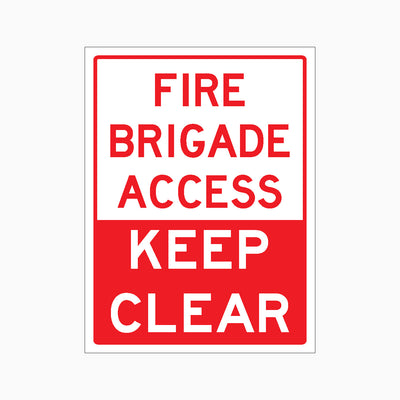 FIRE BRIGADE ACCESS KEEP CLEAR SIGN