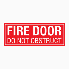 FIRE DOOR - DO NOT OBSTRUCT SIGN